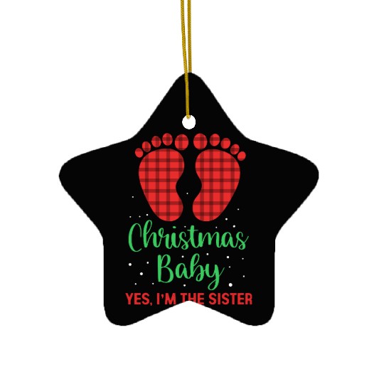 Christmas Baby Yes Im The Sister Gender Reveal Ceramic Ornaments