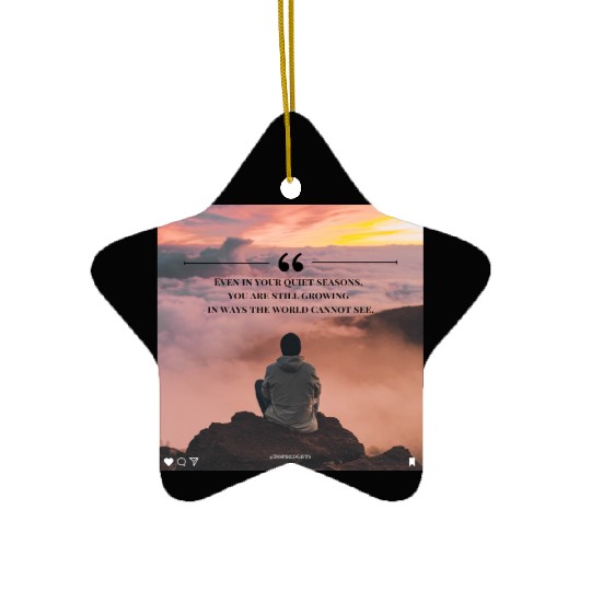 Quiet Seasons Growth Inspirational Quote Ceramic Ornaments