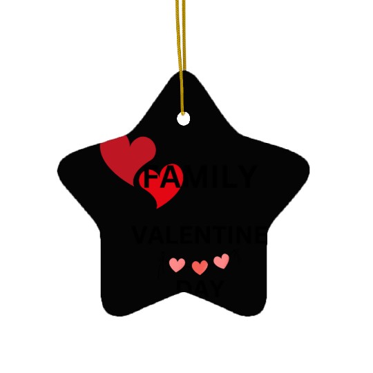 I Love My Family Valentines Day Design Ceramic Ornaments