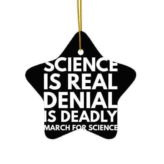 Science Is Real Ceramic Ornaments