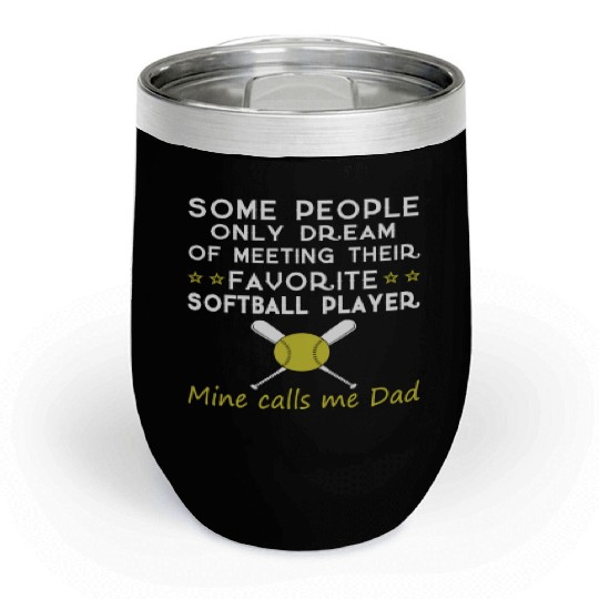 SOFTBALL DAD Chill Wine Tumblers