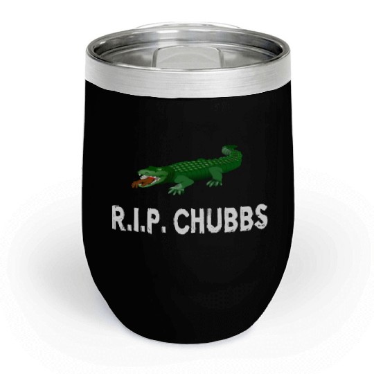 R.I.P. Chubbs - Happy Gilmore Chill Wine Tumblers