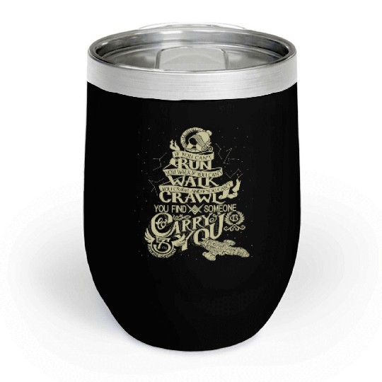 Firefly Chill Wine Tumblers - Serenity - When You Can't Run