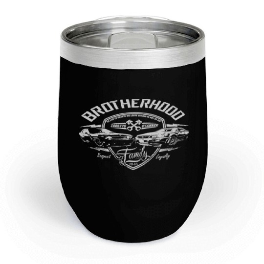 Brotherhood is Not Die Vin Diesel Chill Wine Tumblers