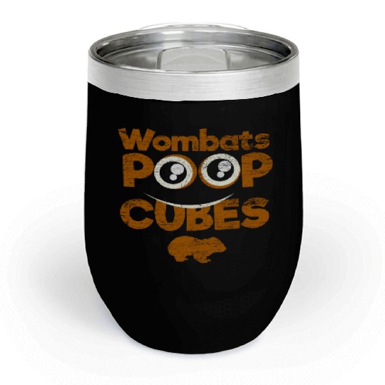 Wombat Feces Chill Wine Tumblers