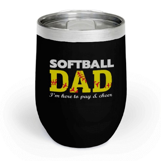 softball dad Chill Wine Tumblers
