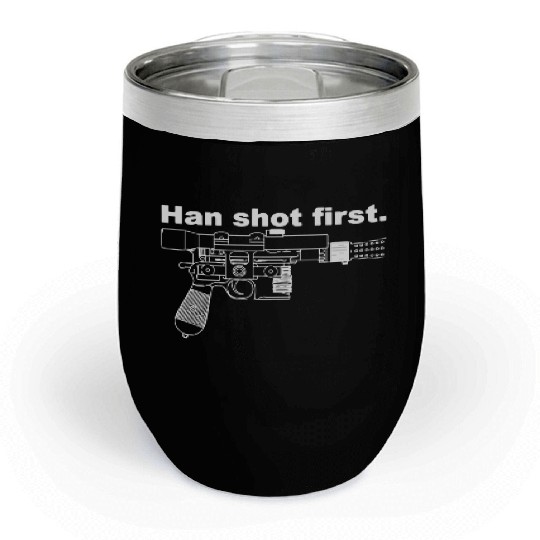 Han shot first Chill Wine Tumblers