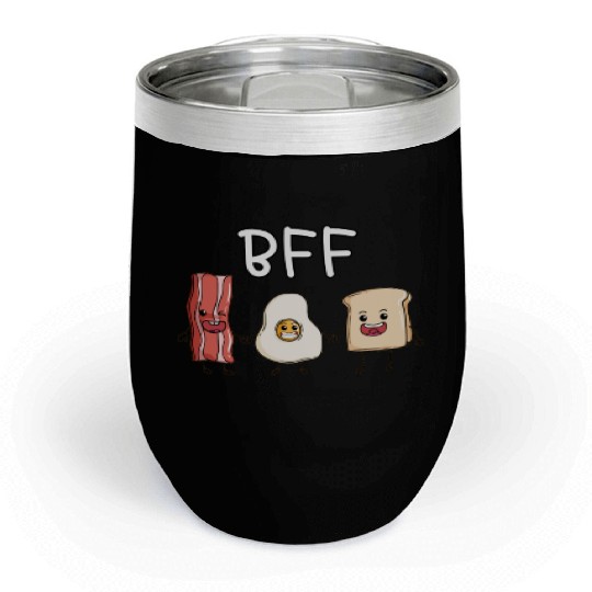 Fried egg bacon and toast best friends forever Chill Wine Tumblers