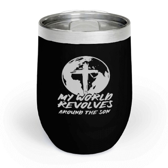 Jesu Christu Catholic Protestant Saying Church Chill Wine Tumblers