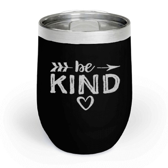 Be Kind - Kindness Chill Wine Tumblers