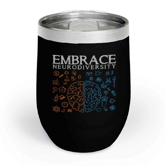 Embrace ADHD Autism ASD Neurodiversity Chill Wine Tumblers
