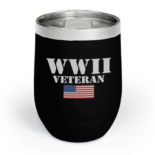 American Patriot Wwii Veteran Military World War 2 Chill Wine Tumblers