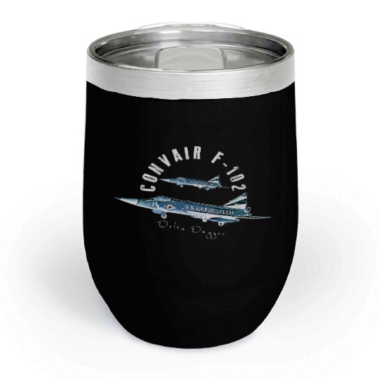 Convair F-102 Delta Dagger Chill Wine Tumblers