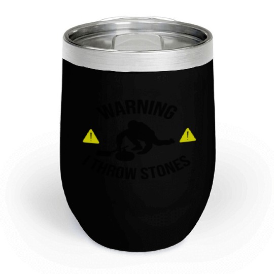 I Throw Stones | Funny Curling Player Gift Chill Wine Tumblers