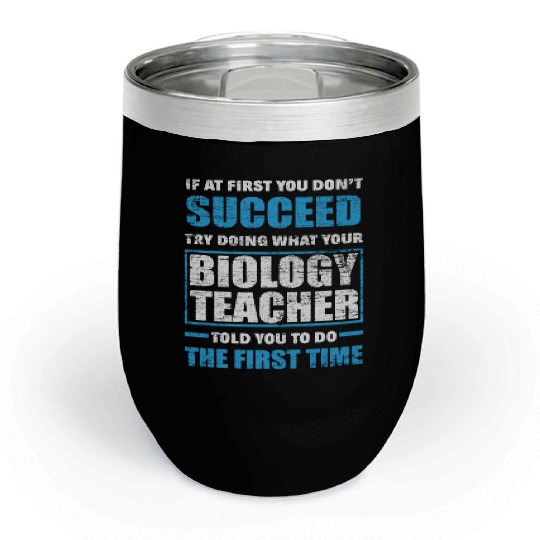 Biology Teacher Chill Wine Tumblers
