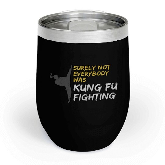 Kung Fu Fighting Chill Wine Tumblers