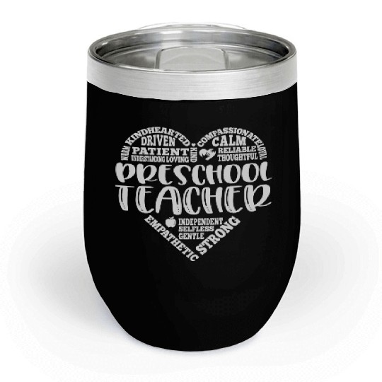 Preschool Teacher, Pre K teacher Chill Wine Tumblers