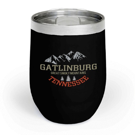 Gatlinburg Tennessee Great Smoky Mountains Chill Wine Tumblers