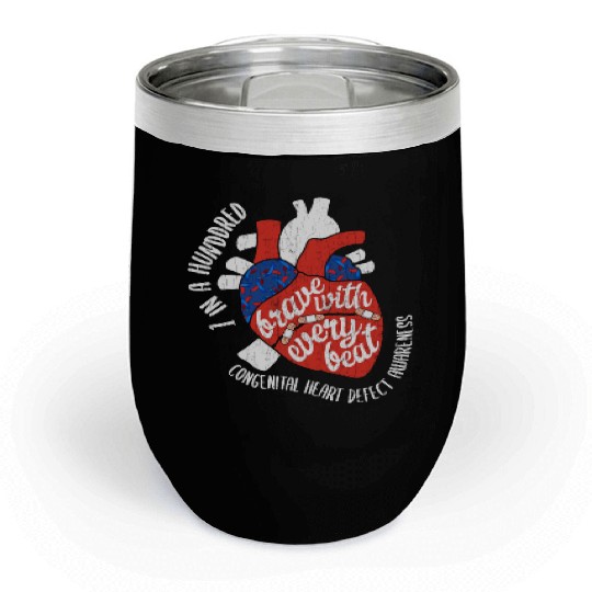 Brave With Every Beat CHD Awareness Happy Gift Chill Wine Tumblers