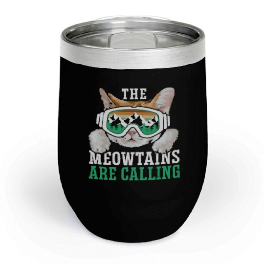 The Meowtains Are Calling Snowboard Snowboarding Chill Wine Tumblers