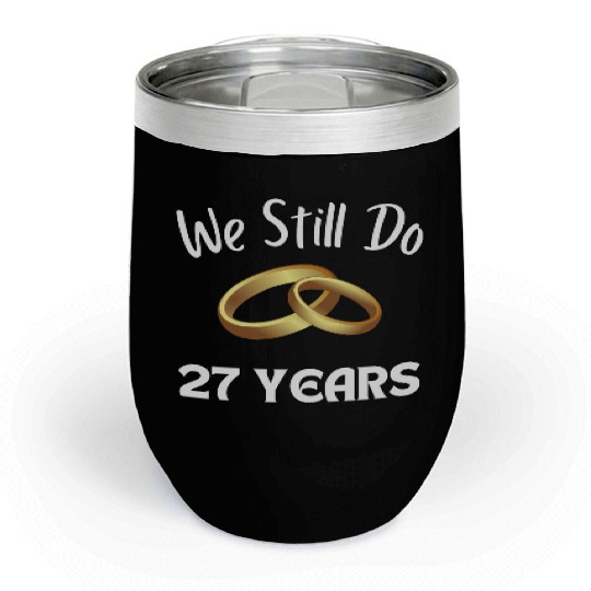 Anniversary Gift For Couples 27 Years Chill Wine Tumblers