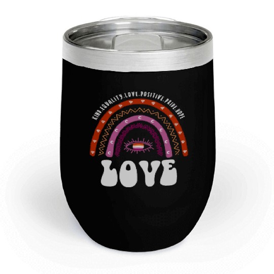 Love Lesbian Rainbow Lesbian Pride Month Chill Wine Tumblers