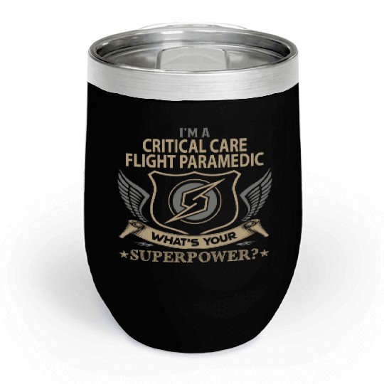 Critical Care Flight Paramedic Chill Wine Tumblers - Superpowe