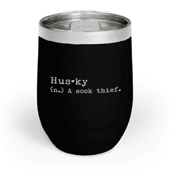 A Sock Thief Husky Chill Wine Tumblers