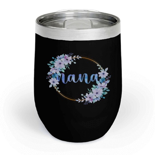 Nana Flowers Cute Gardening Grandma Chill Wine Tumblers