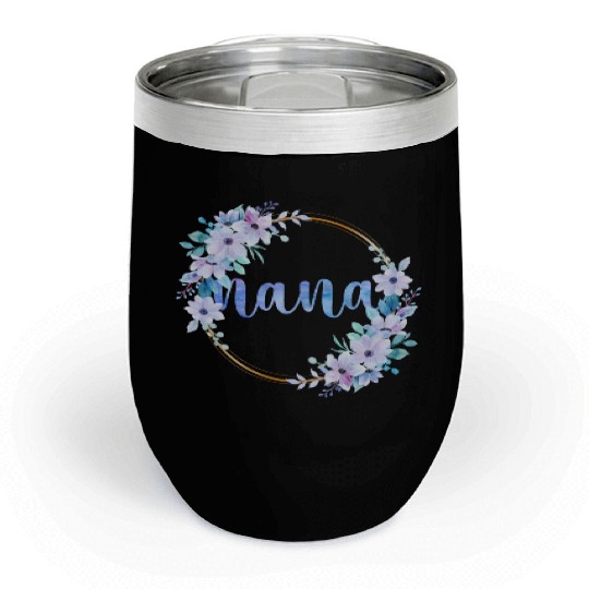 Nana Flowers Cute Gardening Grandma Chill Wine Tumblers