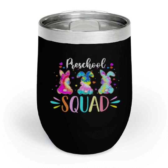 Cute Bunnies Preschool Teacher Squad Easter Day Chill Wine Tumblers