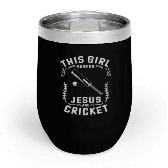 Christian This Girl Runs On Jesus And Cricket Chill Wine Tumblers