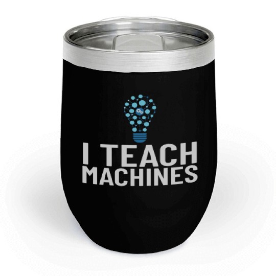 Machine Learning Engineering Algorithm AI Beginner Chill Wine Tumblers