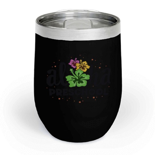 Aloha Preschool Pre-K Teacher First Day Back to Chill Wine Tumblers