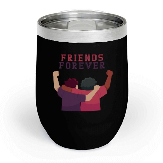 Cool Friends forever Chill Wine Tumblers for friendship day to you