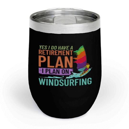 Windsurfing Board Sail Paddle Windsurfer Chill Wine Tumblers