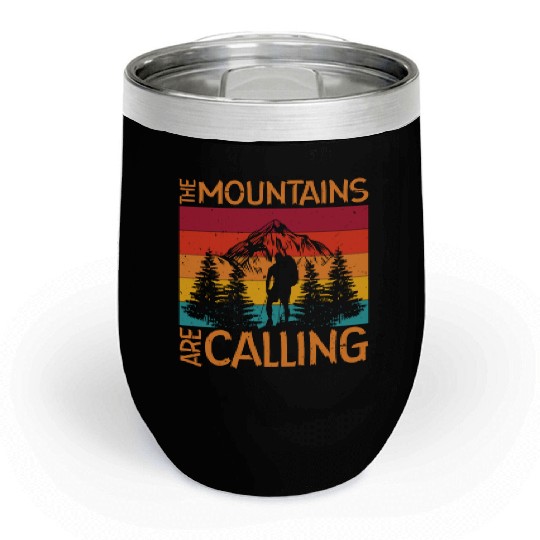 The Mountains are Calling Outdoor Mountain Hiking Chill Wine Tumblers