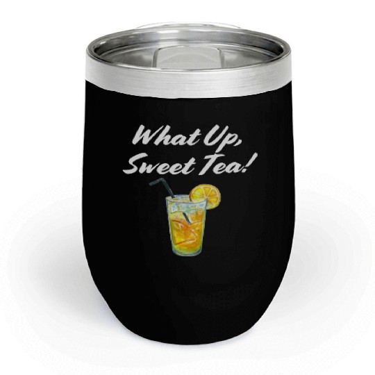 What up, Sweet Tea! White Chill Wine Tumblers