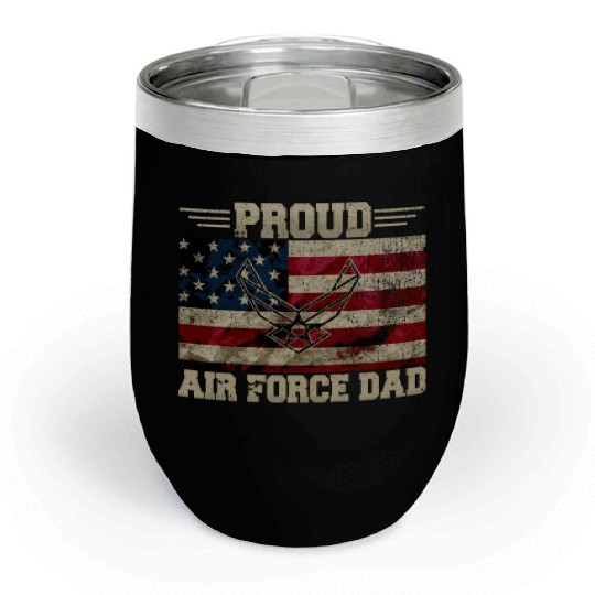 Proud Air Force Dad Veteran Us Flag Chill Wine Tumblers