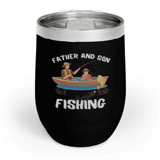 FATHER AND SON FISHING, DAUGTHER, FATHERS DAY, Chill Wine Tumblers