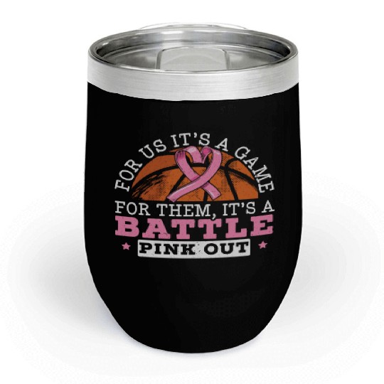 For Us It's A Game For Them It's A Battle Pink Out Chill Wine Tumblers