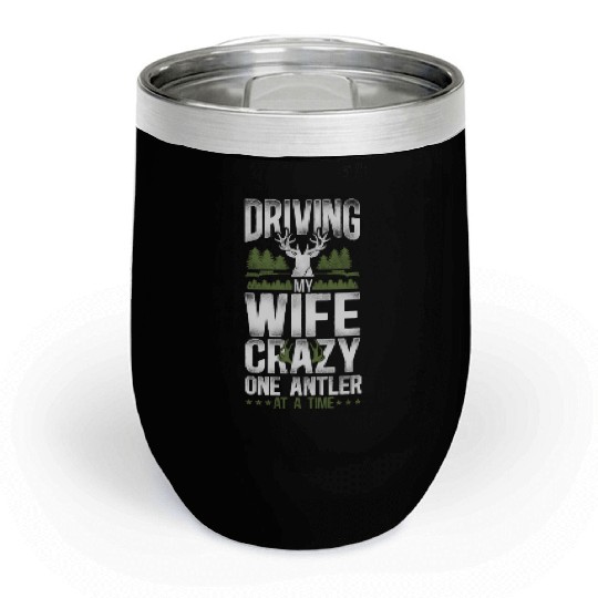 Buck Deer Hunting Hunter Wife Chill Wine Tumblers