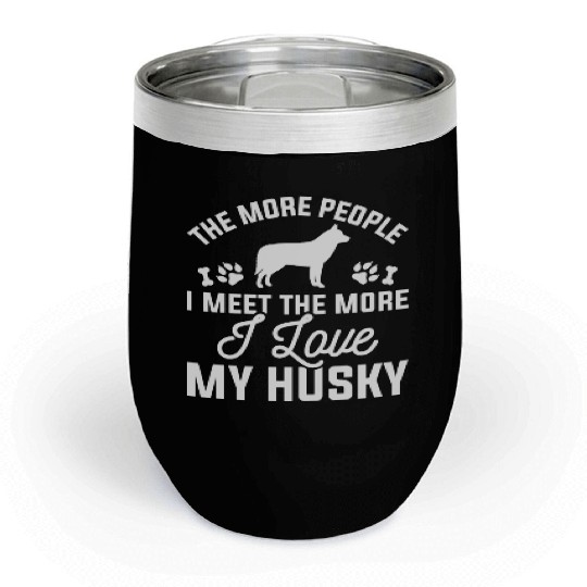 I Love My Husky Chill Wine Tumblers