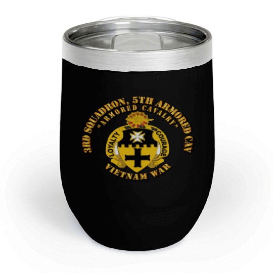 Army 3rd Squadron 5th Armored Cav Vietnam War Chill Wine Tumblers