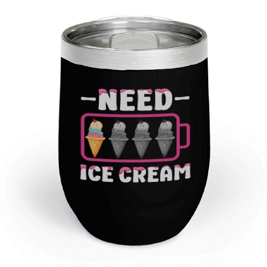 Ice Cream Battery Cone Need Ice Chill Wine Tumblers
