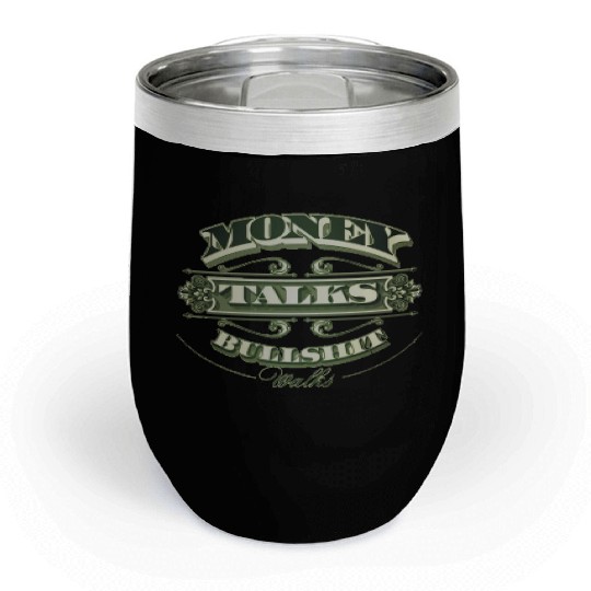 Money Talks Chill Wine Tumblers