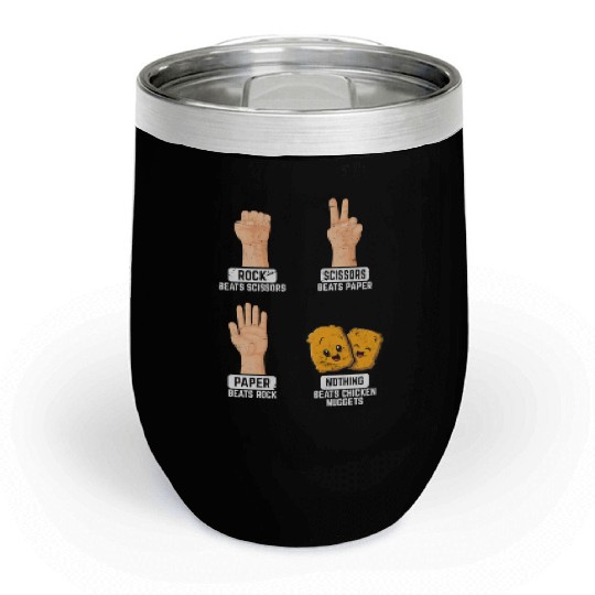 Rock Paper Scissors Nothing Beats Chicken Nuggets Chill Wine Tumblers