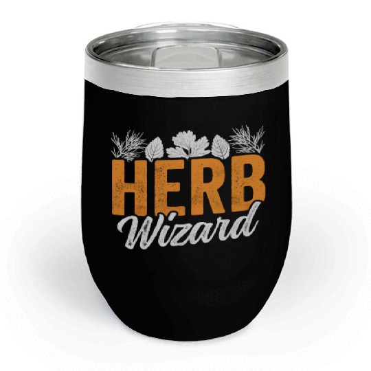 Herbs Wizard Herbalist Herbalism Gardening Herb Chill Wine Tumblers
