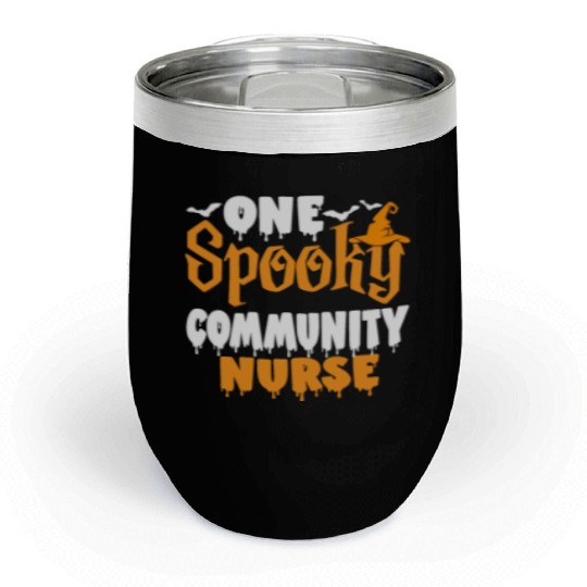 One Spooky Community Nurse Funny Creepy Halloween Chill Wine Tumblers