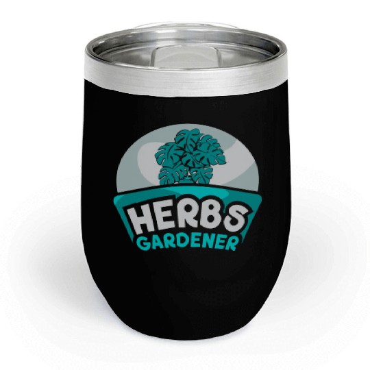 Herbs Gardener Herbalism Herb Herbalist Gardening Chill Wine Tumblers